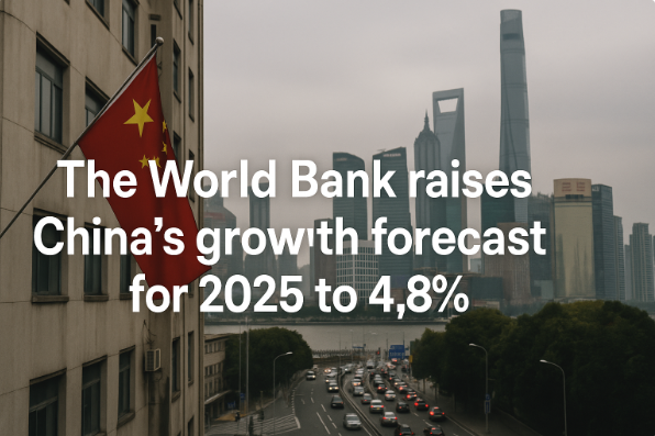 The World Bank Upgrades China’s 2025 Growth Forecast to 4.8% — What It Means and Why It Matters